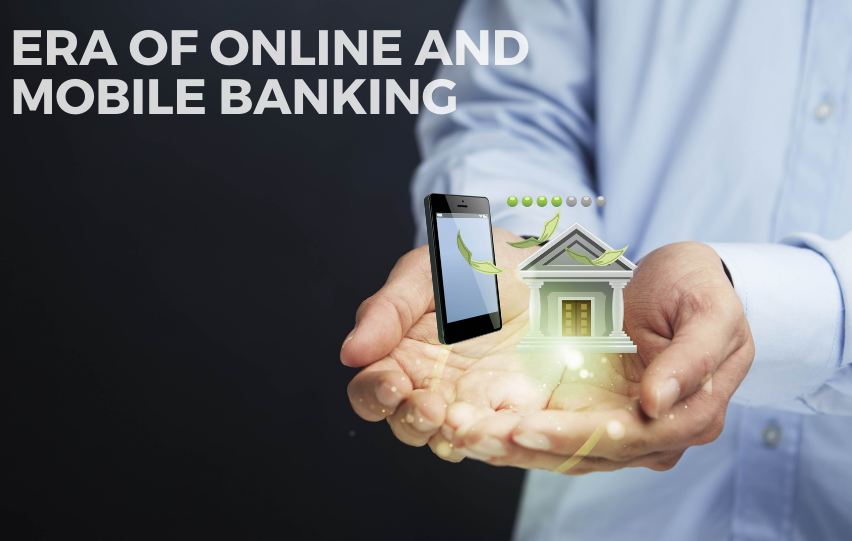 3 Things to Know About the Era of Online and Mobile Banking