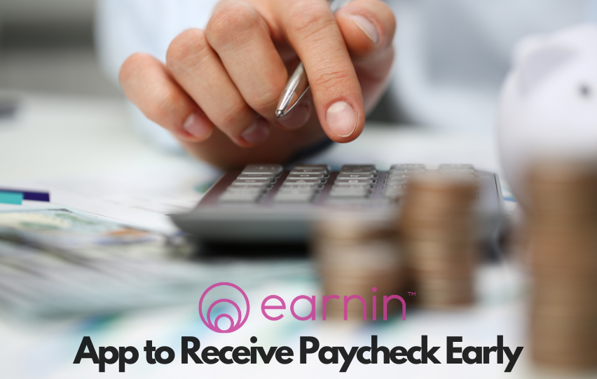 App to Receive Paycheck Early - See How it Works